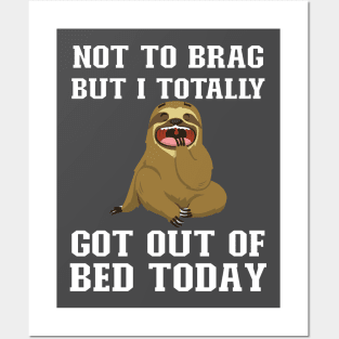 Funny cute sloth sayings Posters and Art